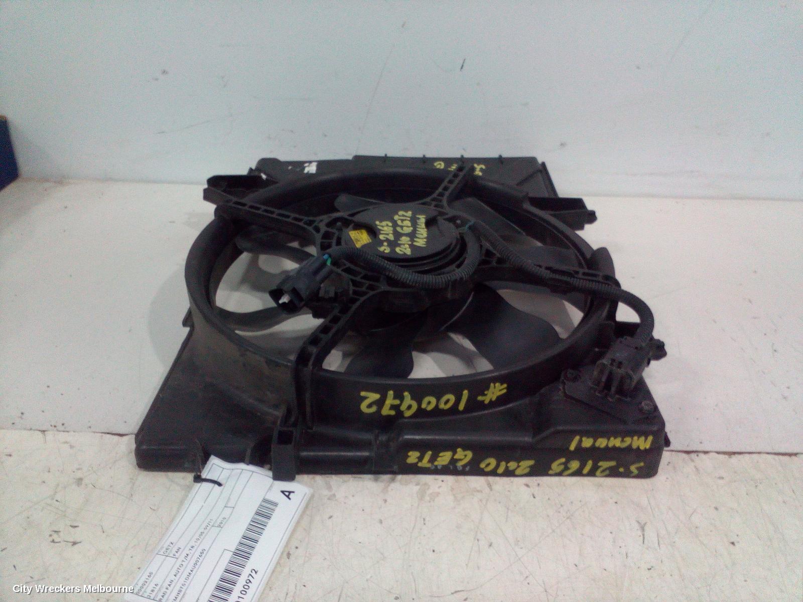 HYUNDAI GETZ FAN, RAD FAN, AUTO T/M, TB, 10/2005 - 09/2011