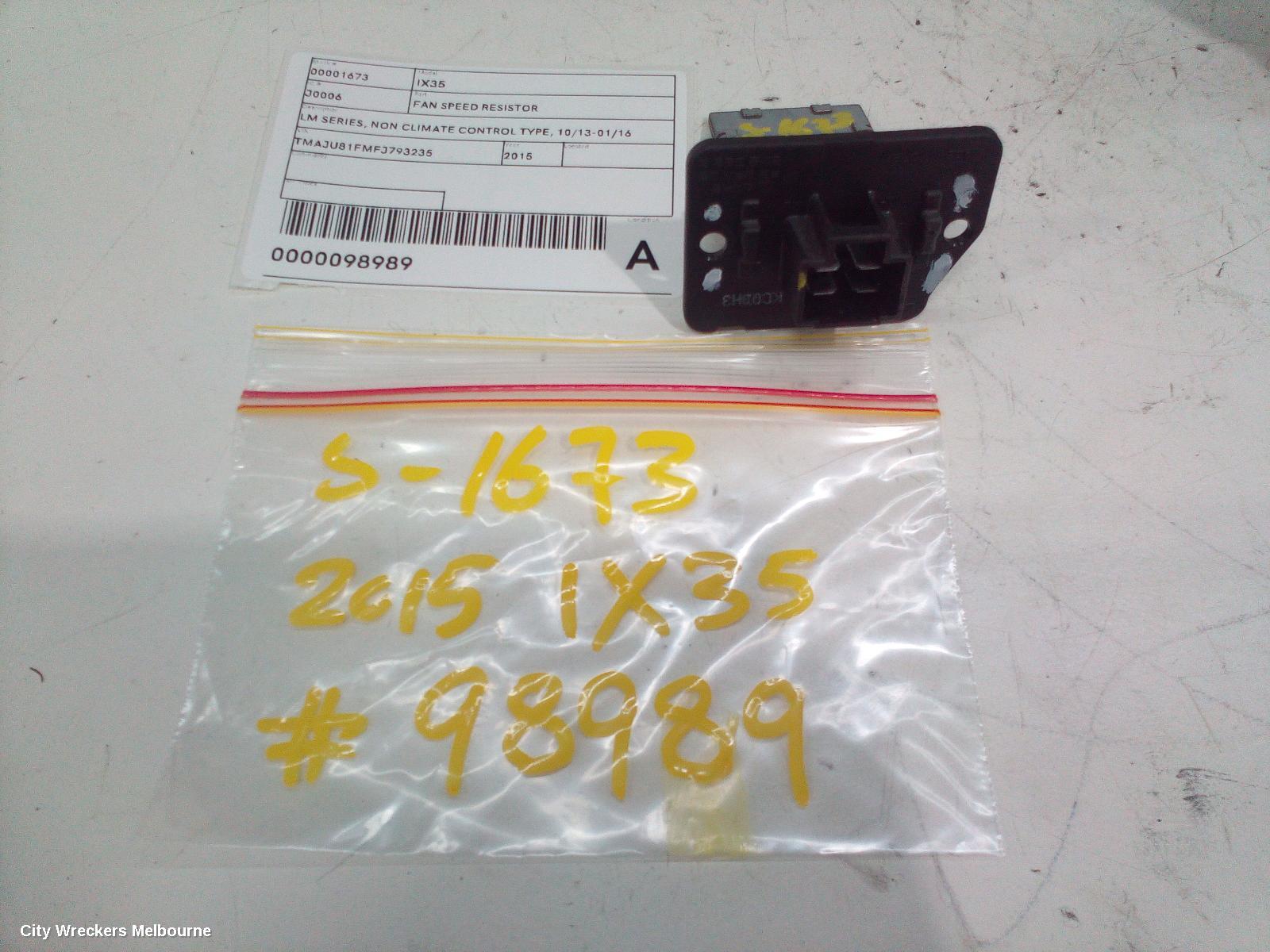 HYUNDAI IX35 FAN SPEED RESISTOR, LM SERIES, NON CLIMATE CONTROL TYPE, 10/2013 - 01/2016
