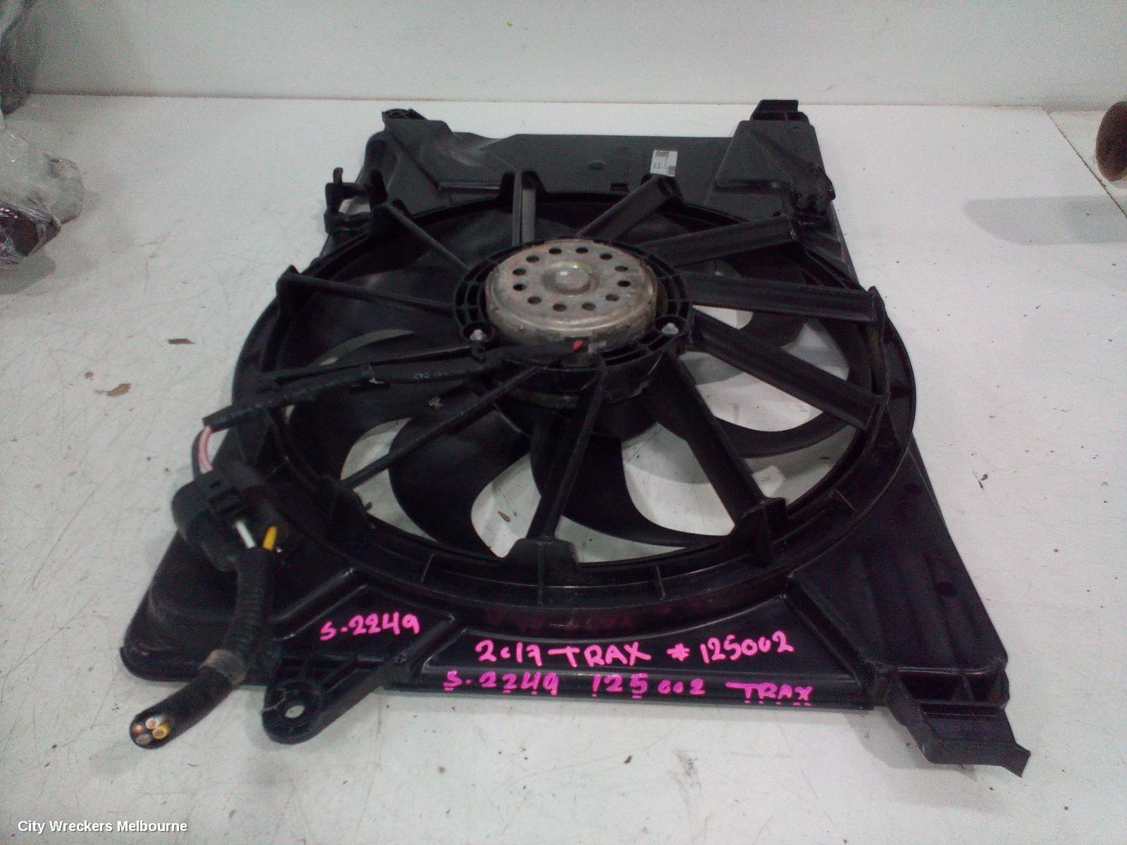 HOLDEN TRAX FAN, RAD FAN, 1.4, AUTO T/M, TJ SERIES, 08/2014 - 12/2020