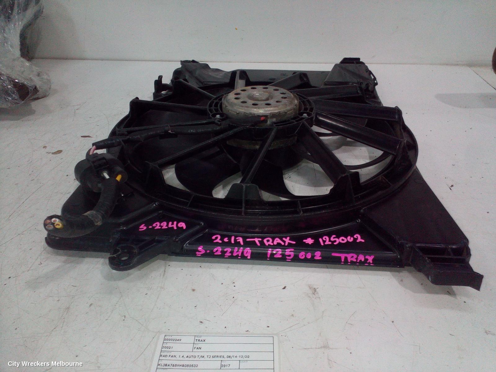 HOLDEN TRAX FAN, RAD FAN, 1.4, AUTO T/M, TJ SERIES, 08/2014 - 12/2020