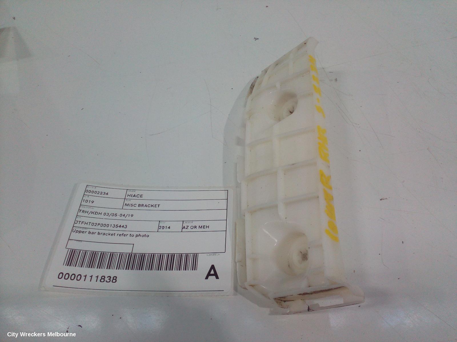 TOYOTA HIACE, TRH/KDH 03/2005 - 04/2019, RHR UPPER BAR BRACKET REFER TO PHOTO : 111838