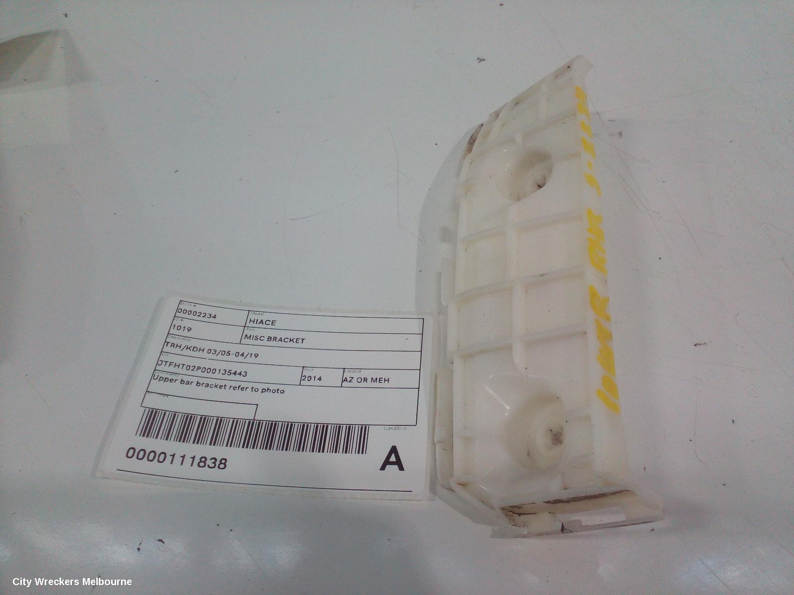 TOYOTA HIACE, TRH/KDH 03/2005 - 04/2019, RHR UPPER BAR BRACKET REFER TO PHOTO : 111838
