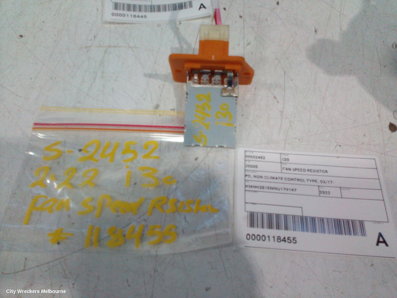 HYUNDAI I30 FAN SPEED RESISTOR, PD, NON CLIMATE CONTROL TYPE, 03/2017 ONWARDS