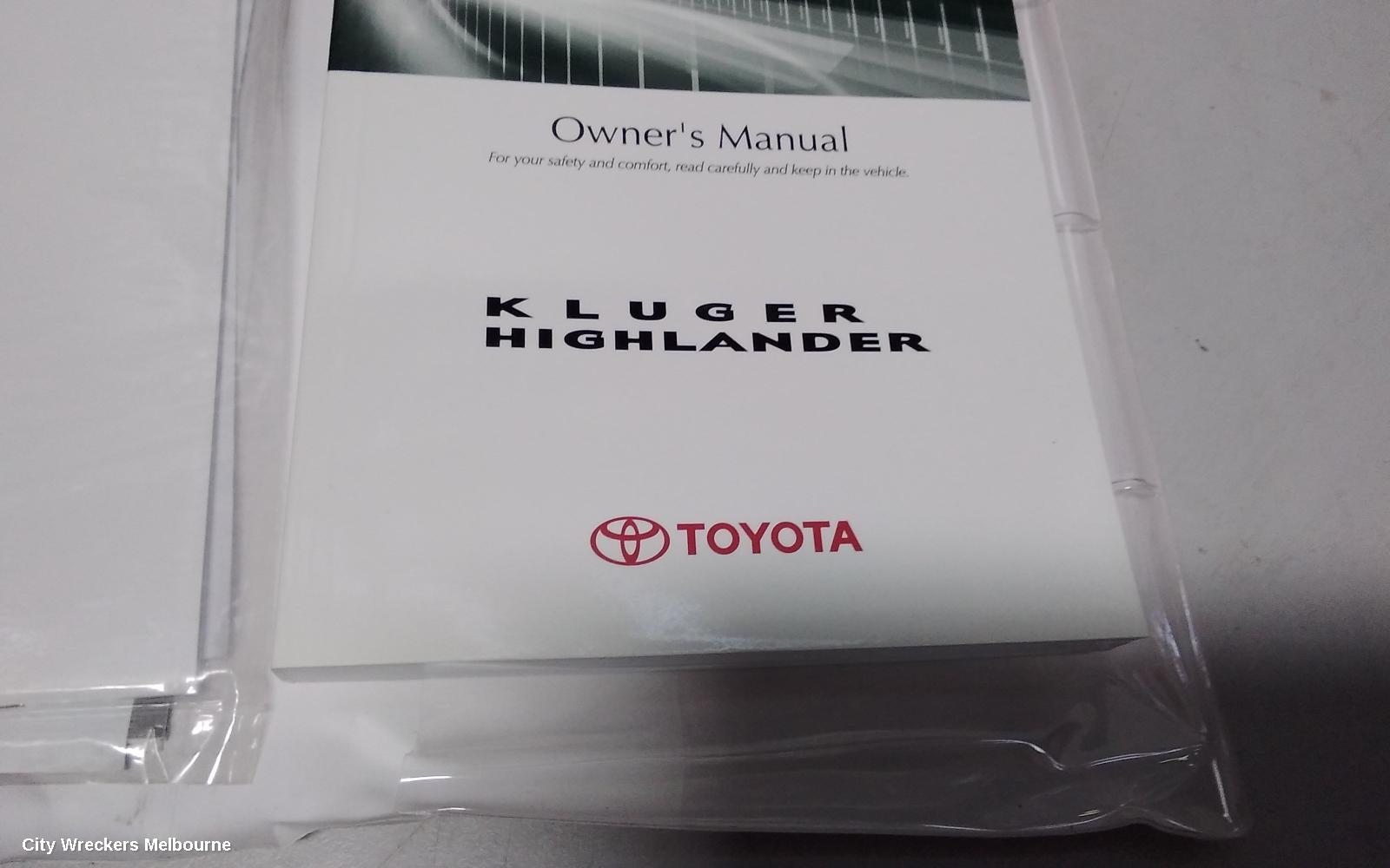 TOYOTA KLUGER OWNERS HANDBOOK, GSU40-GSU45, 05/2007 - 02/2014